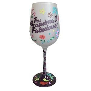 Top Shelf This Grandma is Fabulous TGIF Decorative Frosted Wine Glass
